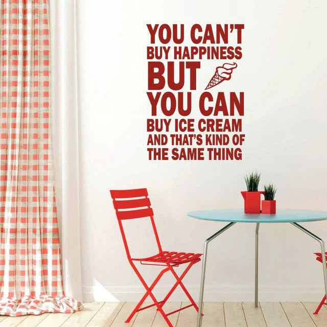 "You Can't Buy Happiness" Ice Cream Quotes Wall Decor – Inspirational Vinyl Wall Sticker