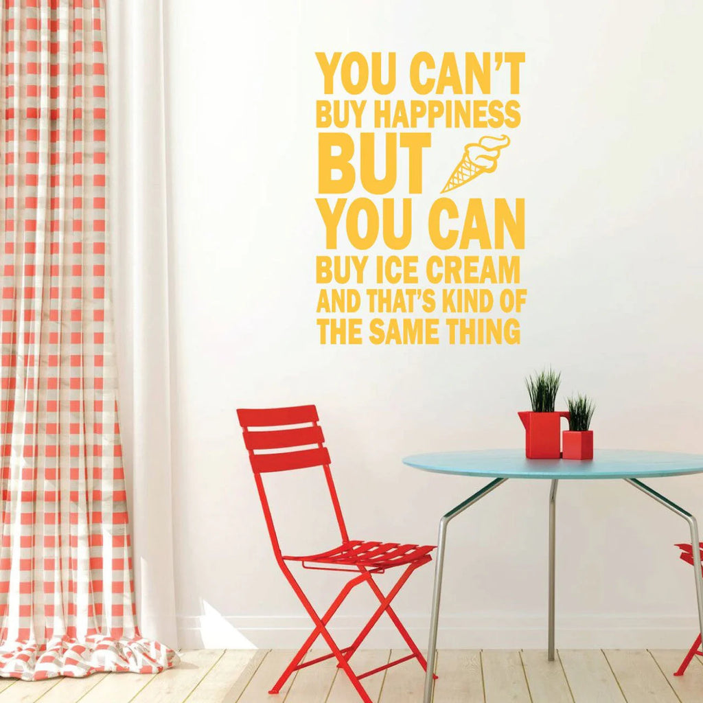 "You Can't Buy Happiness" Ice Cream Quotes Wall Decor – Inspirational Vinyl Wall Sticker