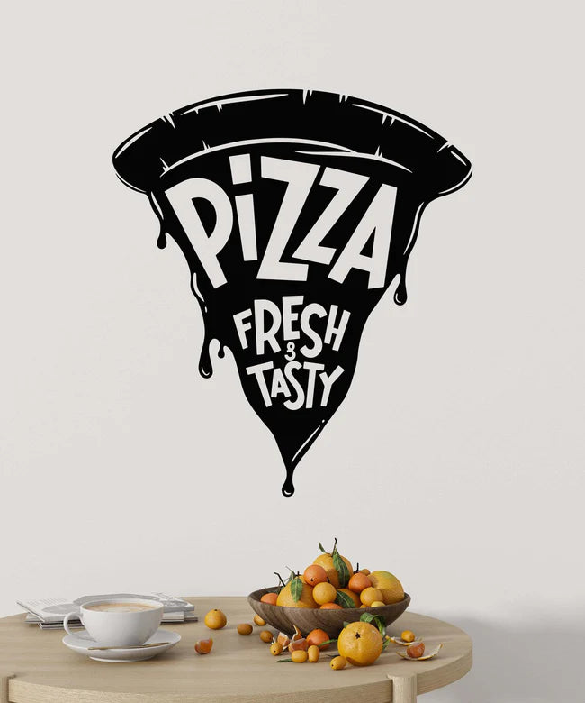 Pizza Wall Decal - Pizza Slice, Quotes Wall Art, Pizza Shop Vinyl Sticker