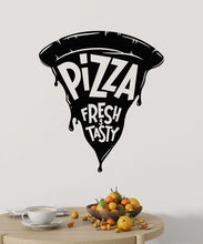 Load image into Gallery viewer, Pizza Wall Decal - Pizza Slice, Quotes Wall Art, Pizza Shop Vinyl Sticker