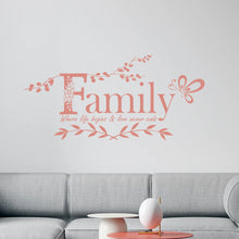 Load image into Gallery viewer, Family Where Life Begins, Love Never Ends Quote Wall Sticker